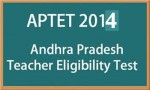 Andhra Pradesh’s APTET 2014: Admit card Available Online, Download Syllabus, Exam Pattern, Exam on 9th February