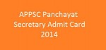 APPSC Panchayat secretary Admit Cards 2014 Released : Download at www.apspsc.gov.in